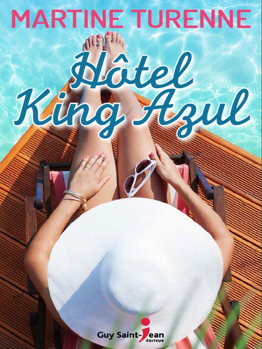 Title details for Hotel King Azul by Martine Turenne - Available